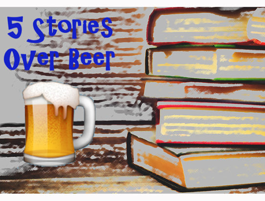 Seeking the Indiana Jones of Beer and More in "5 Stories Over Beer"