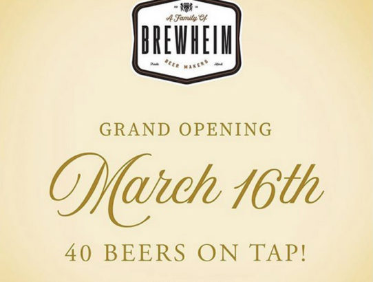 Brewheim Grand Opening - March 16th